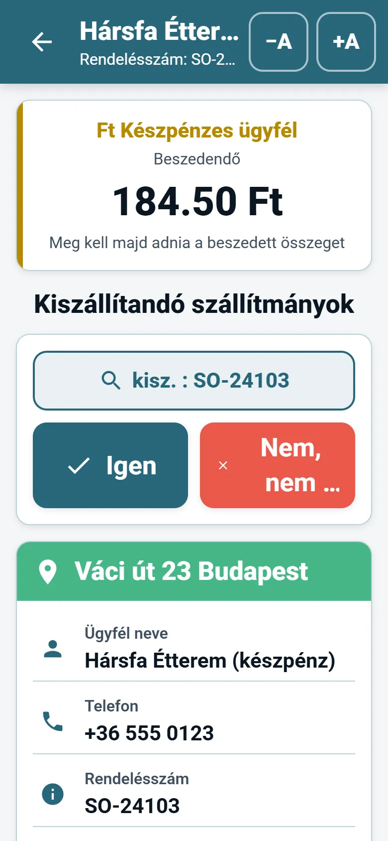 Az OptiRoutes sofőralkalmazás megállóképernyője ügyféladatokkal, navigációs gombbal és kiszállításjelentő gombokkal