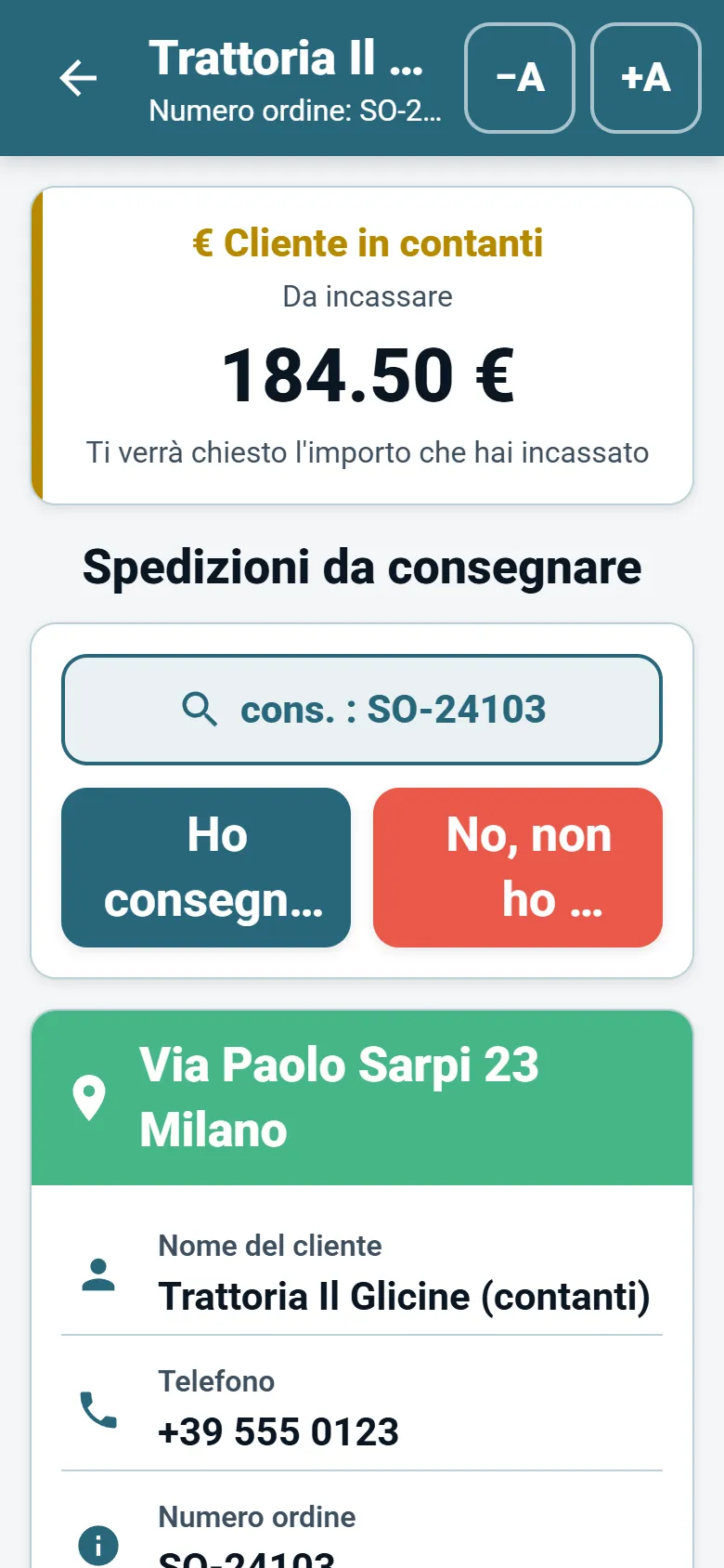 Schermata di una fermata nell'app OptiRoutes per gli autisti con i dati del cliente, il pulsante di navigazione e i pulsanti per il rapporto di consegna
