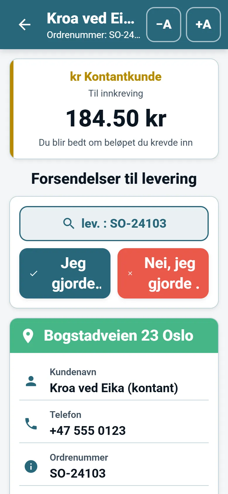Stoppskjermen i sjåførappen til OptiRoutes med kundeopplysninger, navigeringsknapp og knapper for leveringsrapport